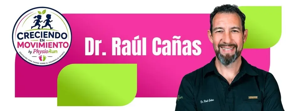 Dr. Raúl Cañas — Creciendo en Movimiento by PhysioRun